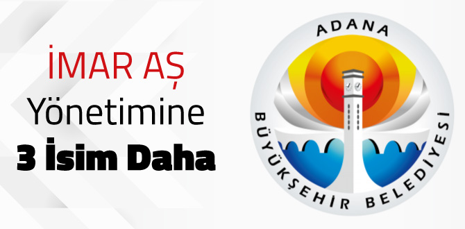 İMAR AŞ Yönetimine 3 İsim Daha