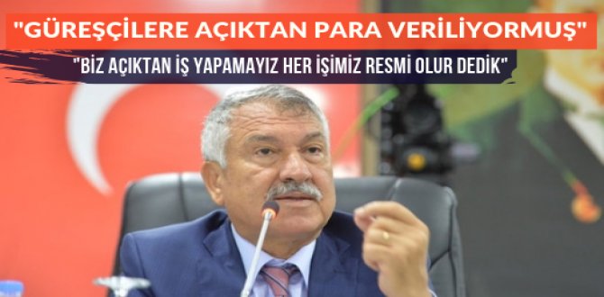 Biz açıktan iş yapamayız her işimiz resmi olur dedik