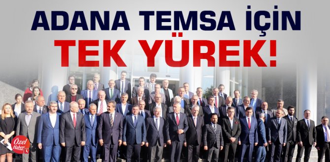 ADANA TEMSA İÇİN 'TEK YÜREK'