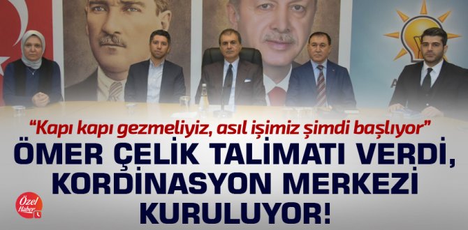 Ömer Çelik talimatı verdi, Koordinasyon merkezi kuruluyor