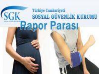SGK Rapor Parası Alma